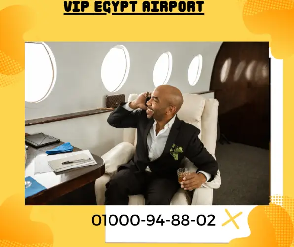 vip egypt airport